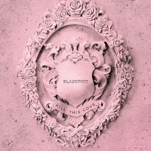 Blackpink 2nd Mini Album [Kill This Love] [Pink Ver.] – Pack of CD, Photobook, Photocard, Folded Poster with Pre Order Benefit, Extra Decorative Sticker Set, Photocard Set